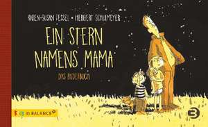 Ein Stern namens Mama de Karen-Susan Fessel