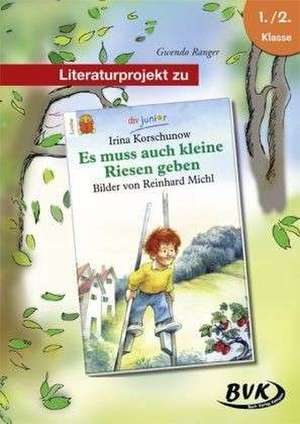 Literaturprojekt zu "Es muss auch kleine Riesen geben"