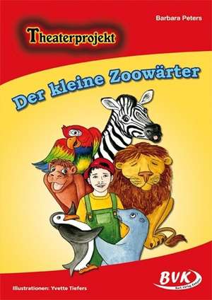 Theaterprojekt "Der kleine Zoowärter"