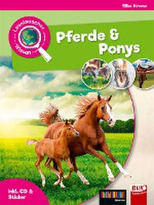 Leselauscher Wissen: Pferde und Ponys (inkl. CD & Stickerbogen) de Silke Krome