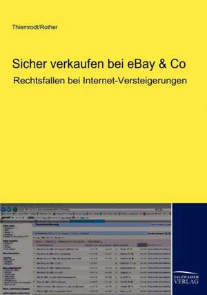 Sicher verkaufen bei eBay & Co de Klaus Thiemrodt