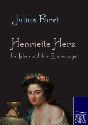 Henriette Herz de Julius Fürst