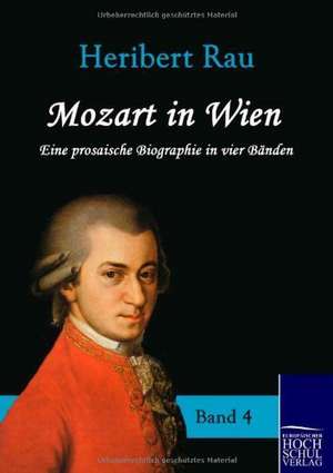 Mozart in Wien de Heribert Rau