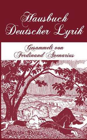 Hausbuch Deutscher Lyrik de Ferdinand (Hg. Avenarius