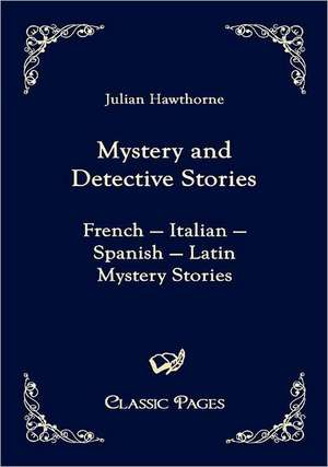 Mystery and Detective Stories de Julian Hawthorne