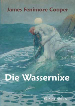 Die Wassernixe de James Fenimore Cooper