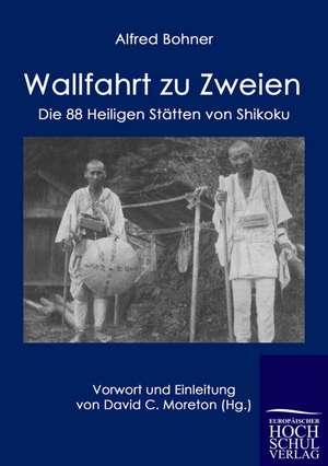 Wallfahrt zu Zweien de Alfred Bohner