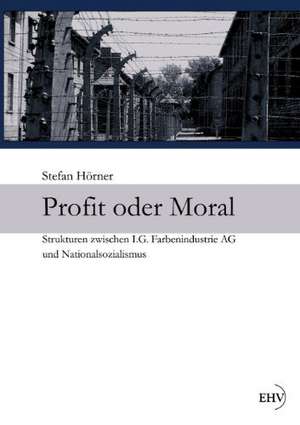 Profit oder Moral de Stefan Hörner