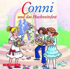 Meine Freundin Conni. Conni und das Hochzeitsfest de Julia Boehme