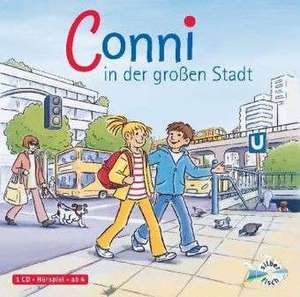 Meine Freundin Conni. Conni in der großen Stadt de Julia Boehme