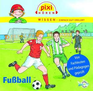 Pixi Wissen. Fußball: Audiobook. Copii 6-8 ani de Philipp Schepmann