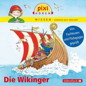 Pixi Wissen - Die Wikinger de Monica Wittmann