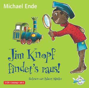 Jim Knopf findet's raus de Michael Ende