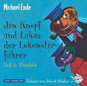 Jim Knopf und Lukas der Lokomotivführer - Teil 2: Mandala de Michael Ende