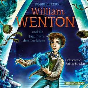 William Wenton und die Jagd nach dem Luridium de Bobbie Peers