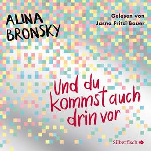 Und du kommst auch drin vor de Alina Bronsky