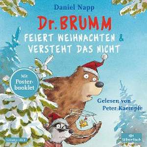 Dr. Brumm feiert Weihnachten / Dr. Brumm versteht das nicht de Daniel Napp