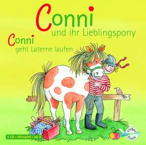 Meine Freundin Conni: Conni und ihr Lieblingspony / Conni läuft Laterne: 3 - 5 ani de Liane Schneider