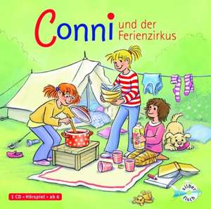 Conni und der Ferienzirkus: 6 - 8 ani de Julia Boehme