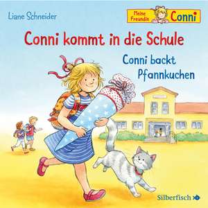 Conni kommt in die Schule / Conni backt Pfannkuchen (Meine Freundin Conni - ab 3 ) de Liane Schneider