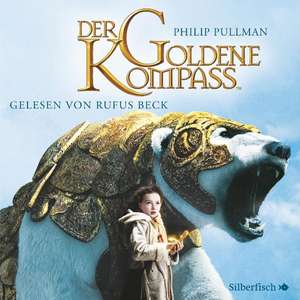 His Dark Materials 01: Der goldene Kompass de Philip Pullman