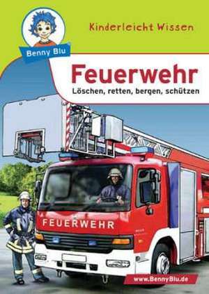 Benny Blu - Feuerwehr de Nicola Herbst