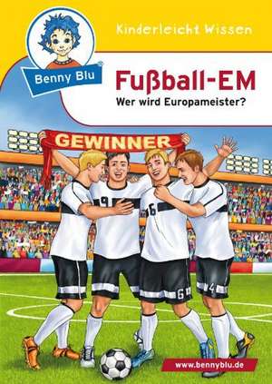 Benny Blu - Fußball-EM de Tino Richter