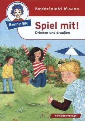 Benny Blu - Spiel mit! de Christiane Neumann