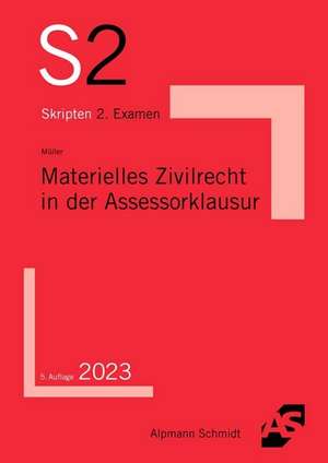 Materielles Zivilrecht in der Assessorklausur de Frank Müller