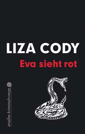 Eva sieht rot de Liza Cody