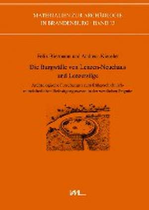 Die Burgwälle von Lenzen-Neuehaus und Lenzersilge de Felix Biermann