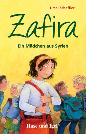 Zafira - Ein Mädchen aus Syrien de Ursel Scheffler