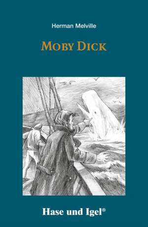 Moby Dick. Schulausgabe de Herman Melville