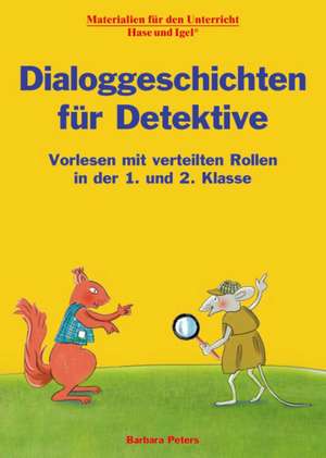 Dialoggeschichten für Detektive de Barbara Peters