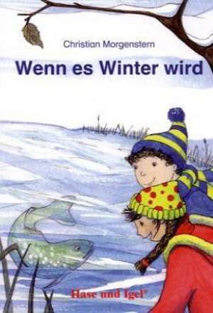 Wenn es Winter wird de Christian Morgenstern