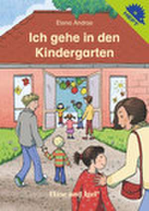 Andrae, E: Ich gehe in den Kindergarten