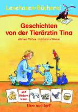 Geschichten von der Tierärztin Tina de Werner Färber