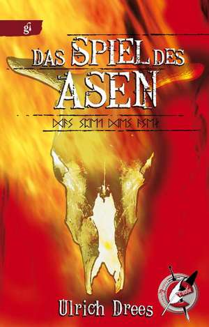 Das Spiel des Asen de Ulrich Drees