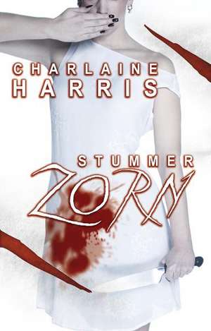 Stummer Zorn de Charlaine Harris