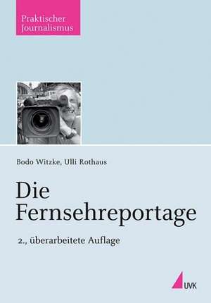 Die Fernsehreportage de Bodo Witzke