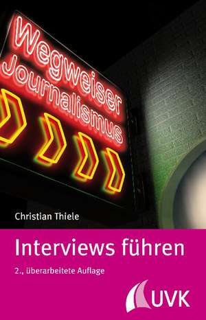 Interviews führen de Christian Thiele