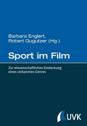 Sport im Film de Robert Gugutzer