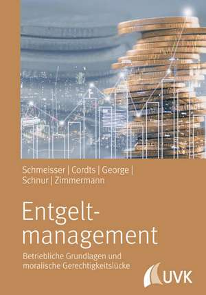 Entgeltmanagement de Wilhelm Schmeisser