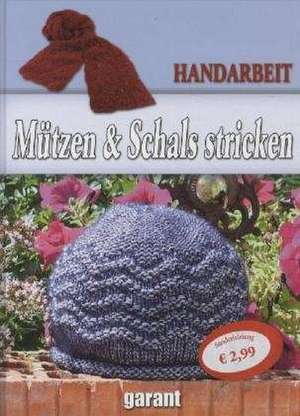 Mützen und Schals Stricken