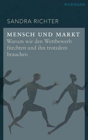 Mensch und Markt de Sandra Richter