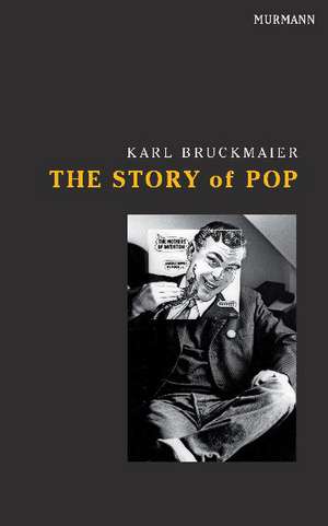 The Story of Pop de Karl Bruckmaier