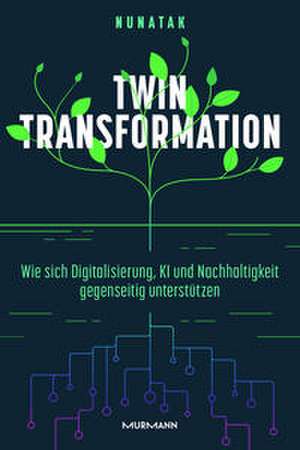Twin Transformation de The Nunatak Group GmbH