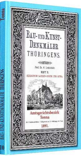 Bau- und Kunstdenkmäler Thüringens 10 de Paul Lehfeldt