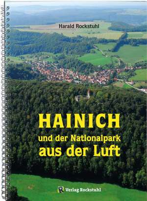 HAINICH und der Nationalpark Hainich aus der Luft de Harald Rockstuhl