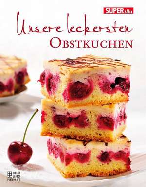 Unsere leckersten Obstkuchen